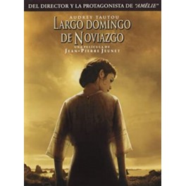 LARGO DOMINGO DE NOVIAZGO - JEAN PIERRE JEUNET