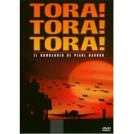 TORA! TORA! TORA! EL BOMBARDEO DE PEARL HARBOR