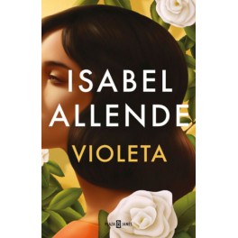 Violeta - Isabel Allende