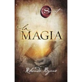 LA MAGIA - Rhonda Byrne