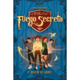 CLUB DEL FUEGO SECRETO 1 -EL MUSEO DE LOS CUENTOS