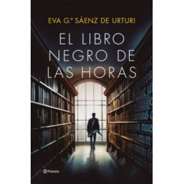 EL LIBRO NEGRO DE LAS HORAS - EVA Gª SAENZ DE