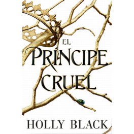 EL PRINCIPE CRUEL- HOLLY BLACK