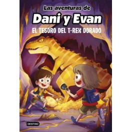 DANI Y EVAN: EL TESORO DEL T-REX DORADO