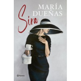 SIRA - MARIA DUEÑAS- PLANETA