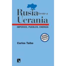 RUSIA FRENTE A UCRANIA- CARLOS TAIBO