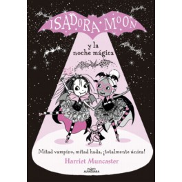 ISADORA MOON Y LA NOCHE MAGICA