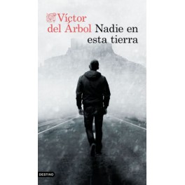 NADIE EN ESTA TIERRA - VÍCTOR DEL ÁR