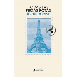 TODAS LAS PIEZAS ROTAS - JOHN BOYNE