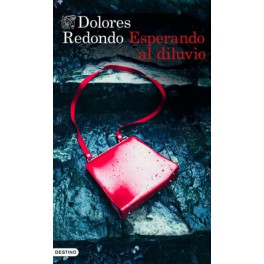 ESPERANDO AL DILUVIO - DOLORES REDONDO